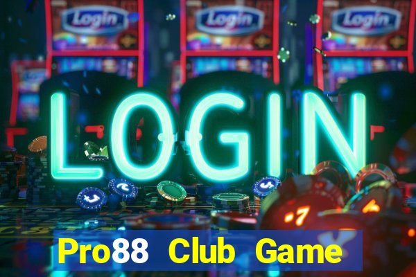 Pro88 Club Game Bài Tiến Lên