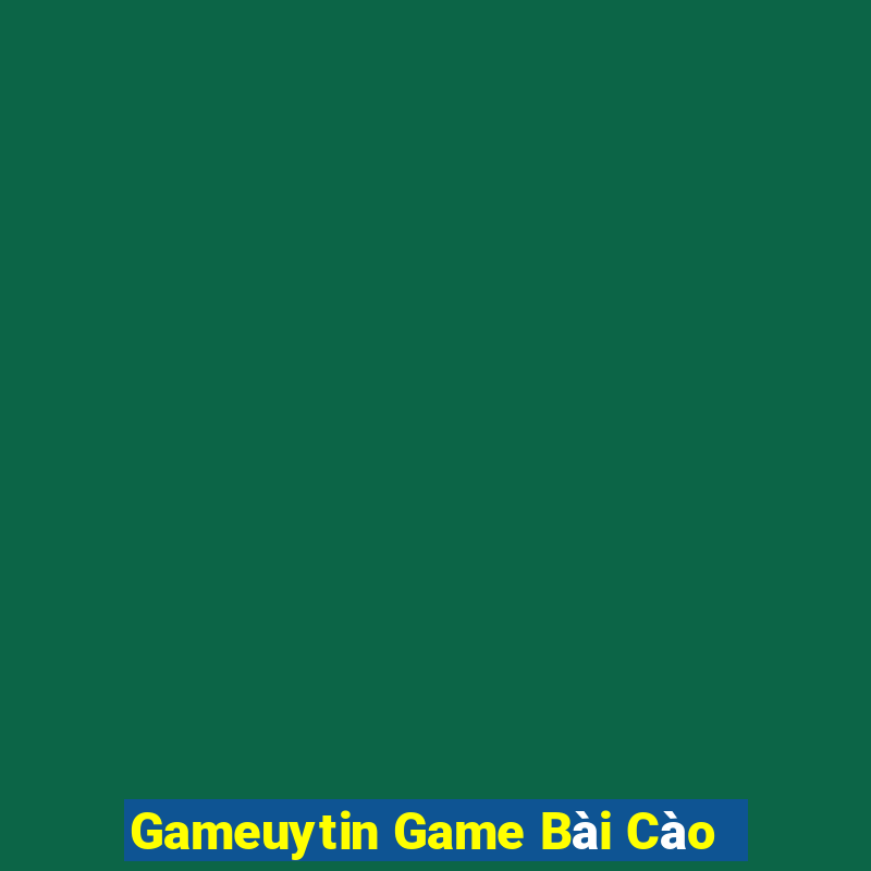 Gameuytin Game Bài Cào