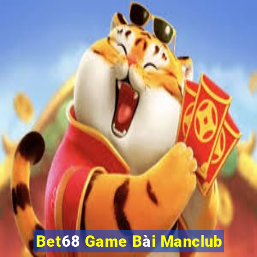 Bet68 Game Bài Manclub