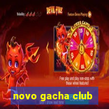 novo gacha club