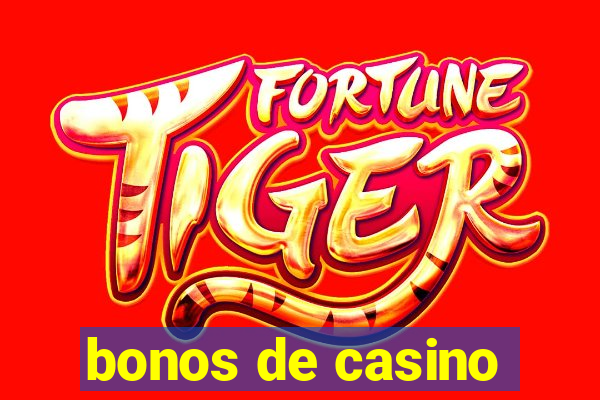 bonos de casino