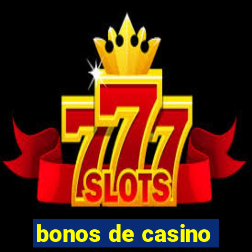 bonos de casino