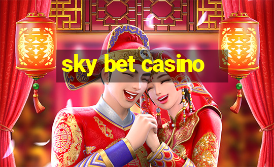 sky bet casino