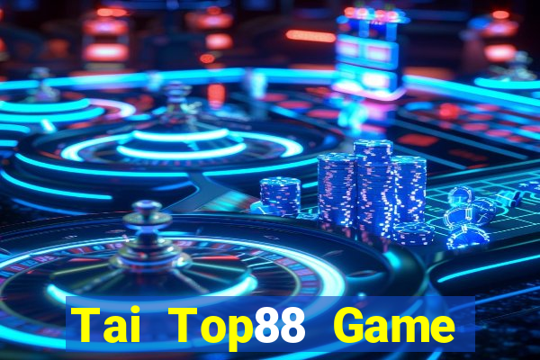 Tai Top88 Game Bài Uy Tín Nhất 2022