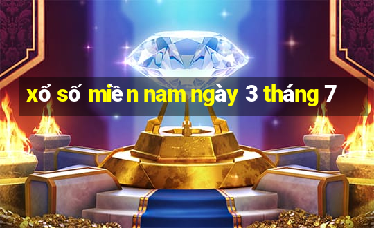 xổ số miền nam ngày 3 tháng 7