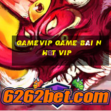 Gamevip Game Bài Nhất Vip