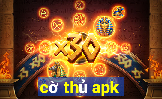 cờ thủ apk