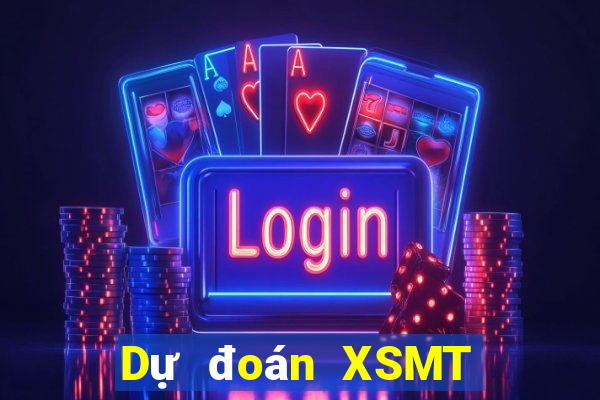 Dự đoán XSMT ngày 10