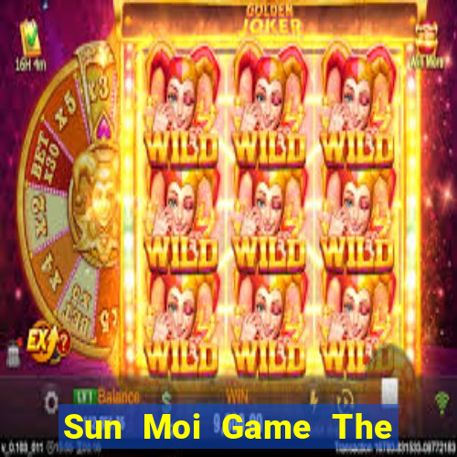 Sun Moi Game The Bài Mobile 2021