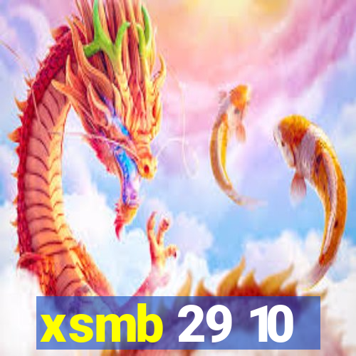 xsmb 29 10