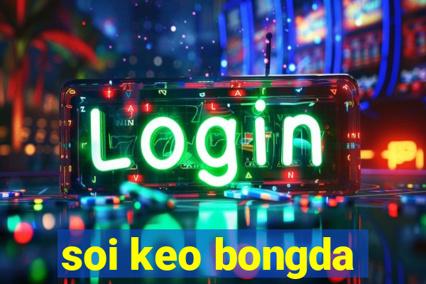 soi keo bongda