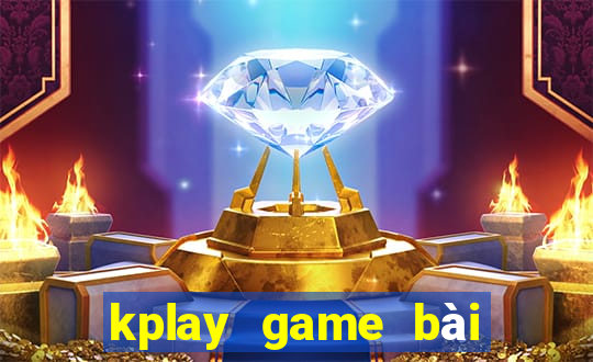 kplay game bài việt online ios