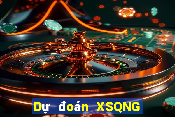 Dự đoán XSQNG ngày 12