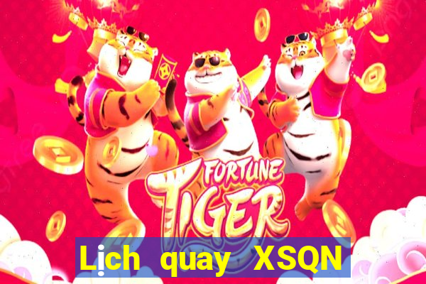 Lịch quay XSQN ngày 28