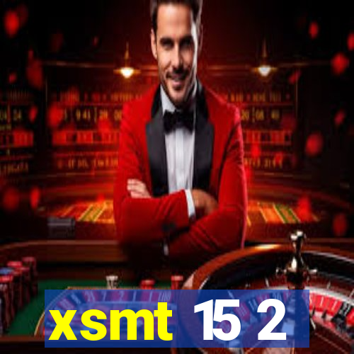 xsmt 15 2