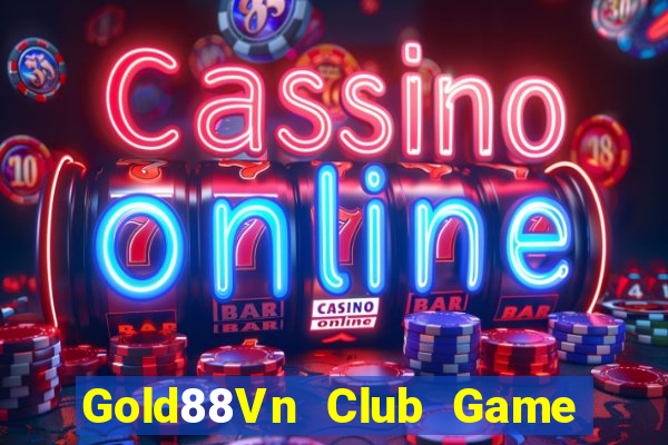 Gold88Vn Club Game Bài Pc