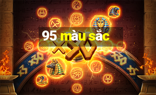 95 màu sắc