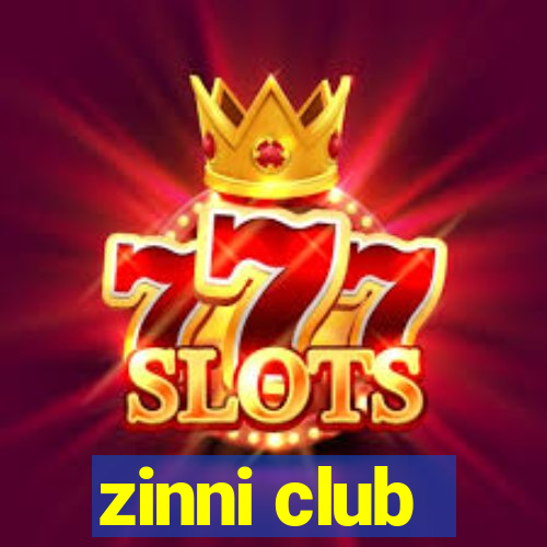 zinni club