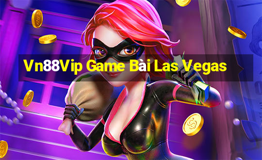 Vn88Vip Game Bài Las Vegas