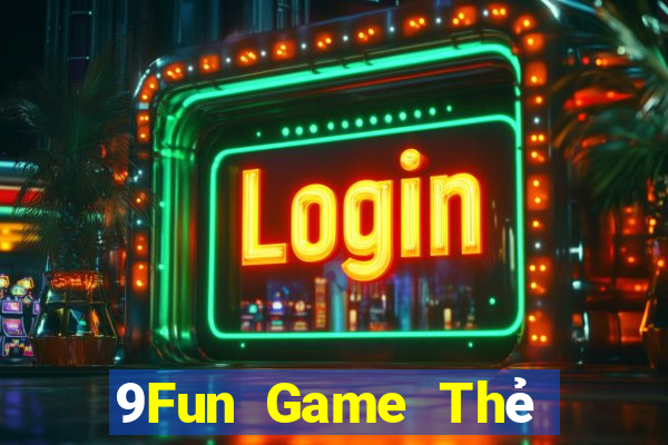 9Fun Game Thẻ Bài Eloras