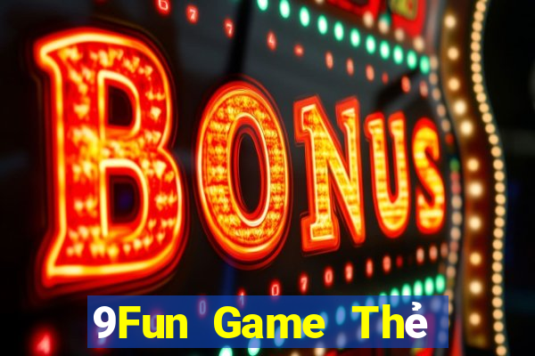 9Fun Game Thẻ Bài Eloras