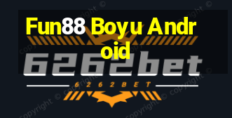 Fun88 Boyu Android