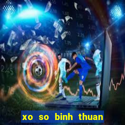 xo so binh thuan 18 2