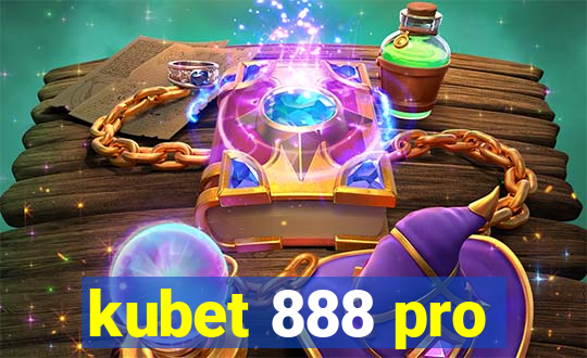 kubet 888 pro