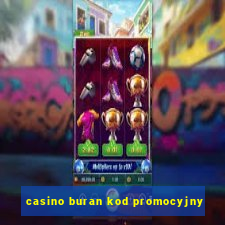 casino buran kod promocyjny