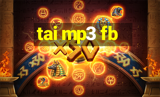 tai mp3 fb