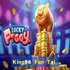 King86 Fun Tại Game Bài Đổi The