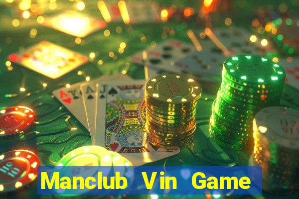 Manclub Vin Game Bài Xanh 9