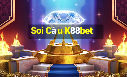 Soi Cầu K88bet