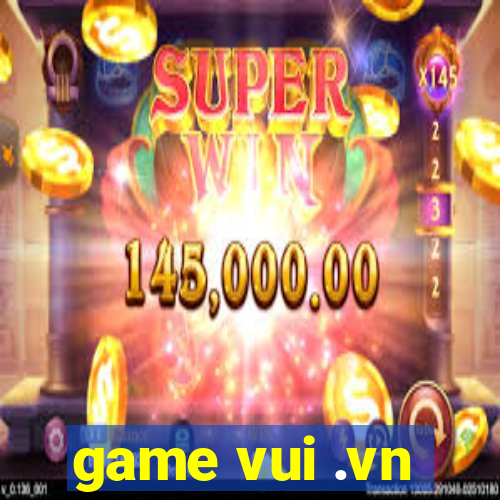 game vui .vn