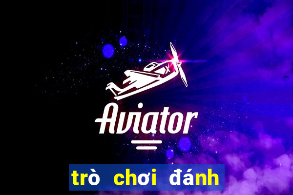 trò chơi đánh cờ vua