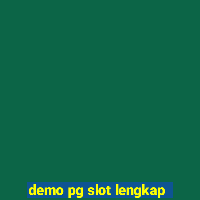 demo pg slot lengkap