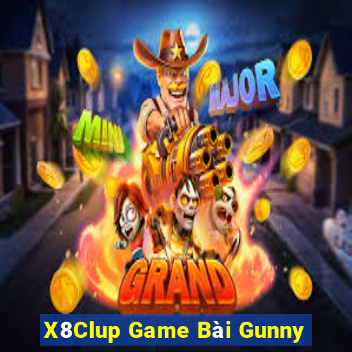 X8Clup Game Bài Gunny