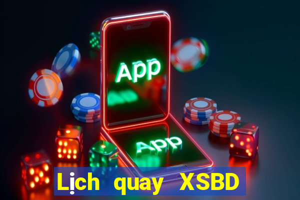 Lịch quay XSBD thứ Ba