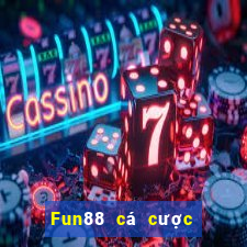 Fun88 cá cược thể thao