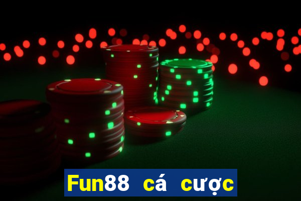 Fun88 cá cược thể thao