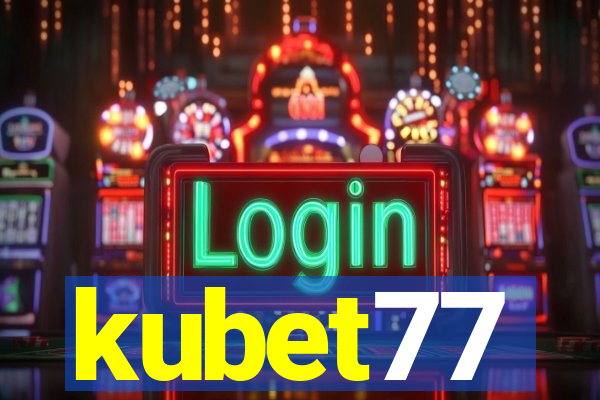 kubet77