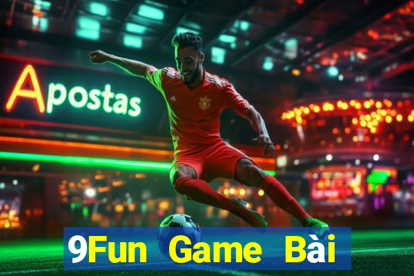 9Fun Game Bài Uống Rượu