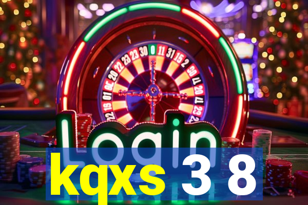 kqxs 3 8