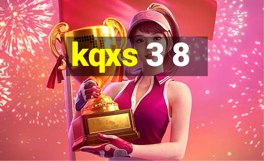 kqxs 3 8