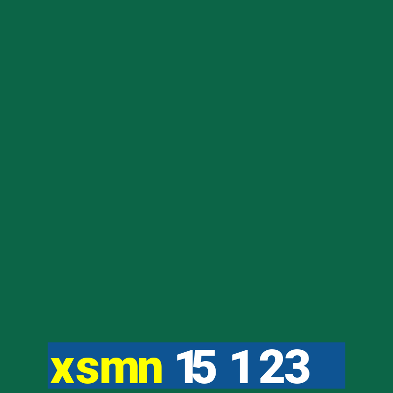 xsmn 15 1 23