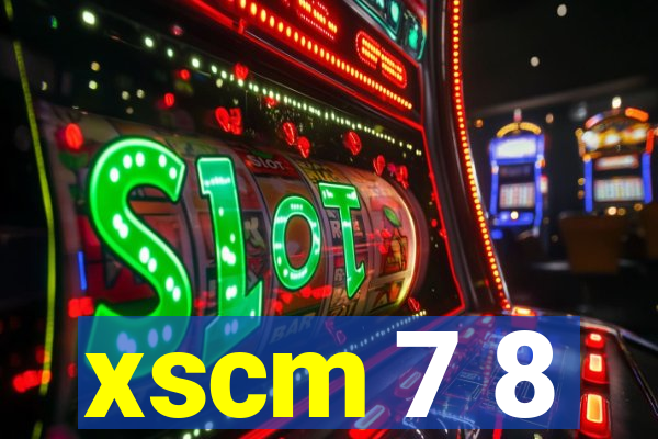 xscm 7 8