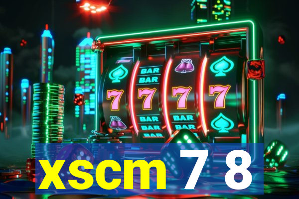 xscm 7 8