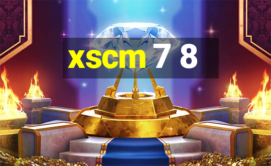 xscm 7 8