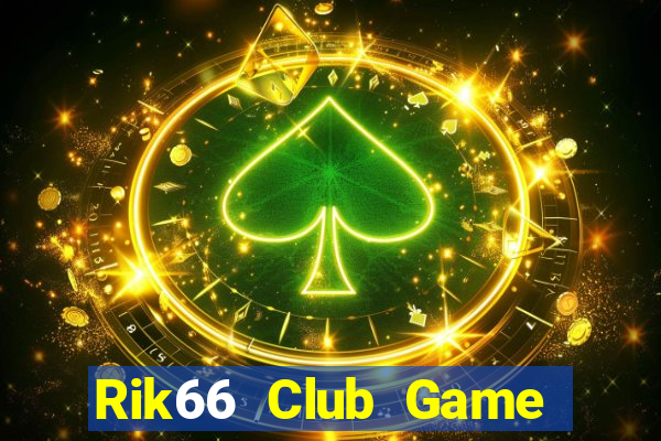 Rik66 Club Game Bài 2022