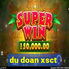 du doan xsct